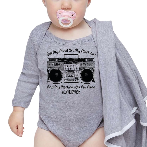 Funny Hip Hop Onesie®, GOT My MIND On My MOMMY, Baby Bodysuit, Baby Shower Gift, Unisex, West Coast Rap Quote, Funny Kids Outfit, Newborn