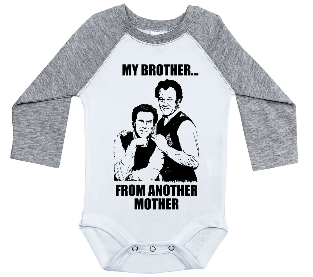 Step Bros Onesie My BROTHER From ANOTHER MOTHER Long Sleeve - Etsy