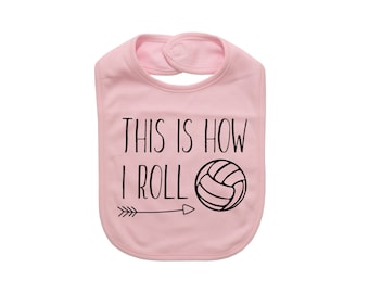 Funny Bib, This Is HOW I ROLL  (VOLLEYBALL), Baby Bib, Cute Bibs, Burp Cloth, Baby Shower Gift, Baby Accessories, Volleyball, Baby Clothing