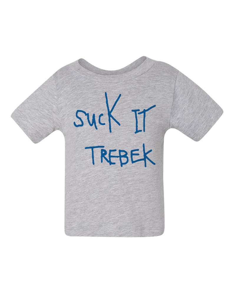 Infant Apparel Kids Tee Infant Tee Shirt SUCK IT TREBEK Baby Shirt Unisex Funny Baby Gift Funny Baby Shirt Baby Top Baby Shower