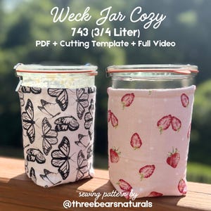 Weck Jar 743 (3/4 Liter) Cozy | Sewing Pattern | (PDF with video & cutting template) | confident beginner