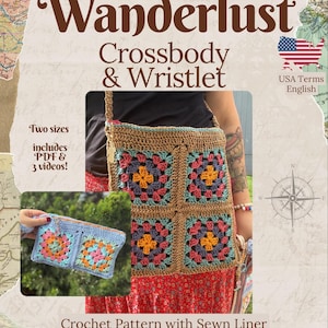 Bolso bandolera y de muñeca Wanderlust / Bolso Grandma Square con forro cosido / Patrón de costura y crochet / Términos de EE. UU. / Archivo digital con 3 videos