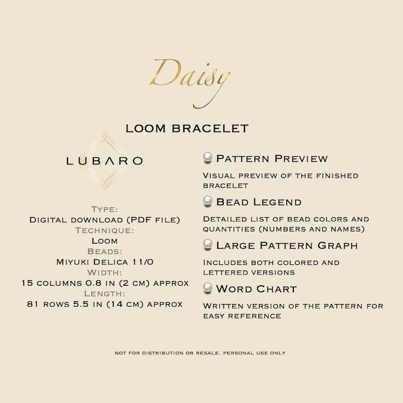 May include: A digital download pattern for a loom bracelet called "Daisy". The pattern includes a bead legend, a large pattern graph, and a word chart. The bracelet is made with Miyuki Delica 11/0 beads and measures 0.8 inches wide and 5.5 inches long.