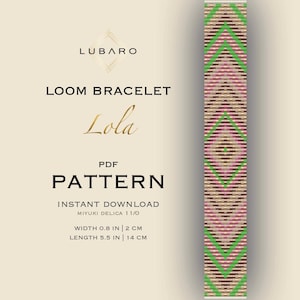 May include: A digital download pattern for a loom bracelet called "Lola". The bracelet is made with Miyuki Delica 11/0 beads and features a geometric design with pink, green, brown, and gold beads. The bracelet is 0.8 inches wide and 5.5 inches long.