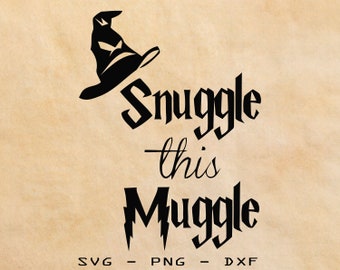 Snuggle This Muggle Svg Etsy