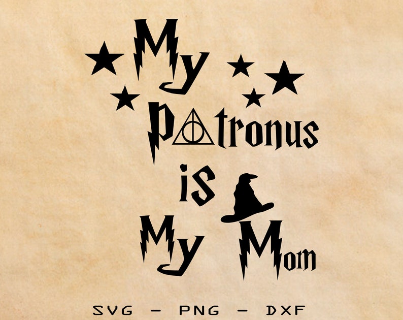 Download My Patronus is Mom Harry Potter svg/png/dxf Cut File | Etsy