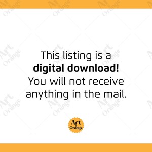 May include: Text on a white background that reads "This listing is a digital download! You will not receive anything in the mail."