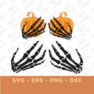 Halloween SVG, Skeleton Hands Svg, Skull Skeleton hands svg, Halloween Shirt Svg, Skeleton svg, Skull svg, Pumpkin svg, Skeleton Pumpkin svg
