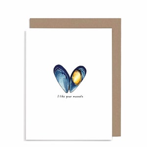 I like your mussels card, Funny Valentines day card, Original Cute Cards, Pun Cards, Romantic card, Anniversary card,