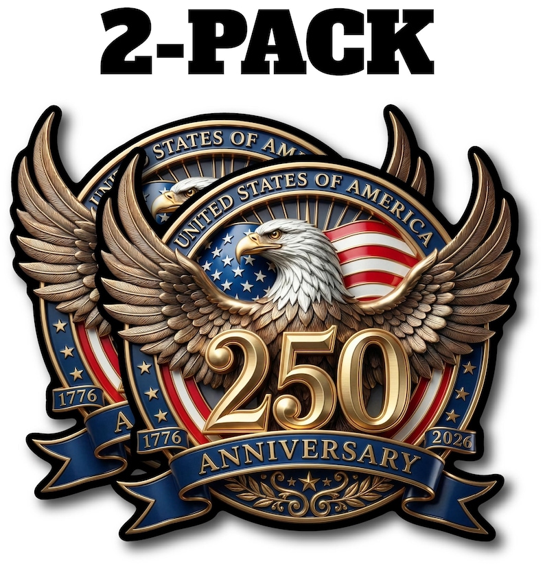 May include: Two stickers with a patriotic design. Each sticker features a golden eagle with outstretched wings, the text "250 Anniversary" and the American flag. The stickers are in a 2-pack.