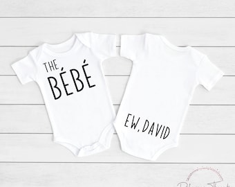 Schitt's Creek funny baby bodysuit | the Bebe front, Ew, David back
