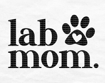 Download Lab Mom Svg Etsy