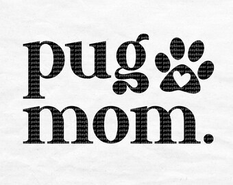 Download Pug Mom Svg Etsy