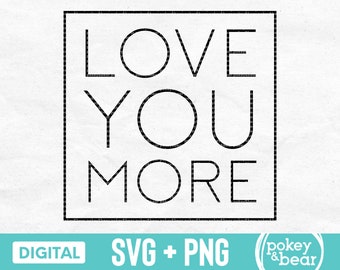 Free Free 231 Love You More Svg Free SVG PNG EPS DXF File
