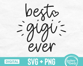 Free Free 302 Best Gigi Ever Svg SVG PNG EPS DXF File