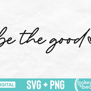 Soyez le bon Svg gentillesse Citation positive Svg Svg motivant Svg inspirant pour les chemises Sweat-shirt Svg Soyez le bon téléchargement png
