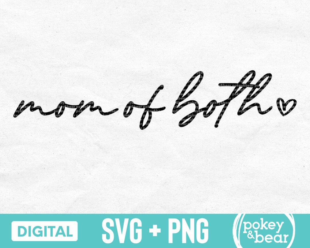 Mom of Both Svg Mama of Both Svg Mom Life Svg Mama Svg for Shirts Mom