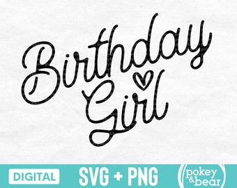 Birthday Girl Svg Birthday Svg Birthday Shirt Svg Birthday Girl Png Sublimation Cut File Digital Download