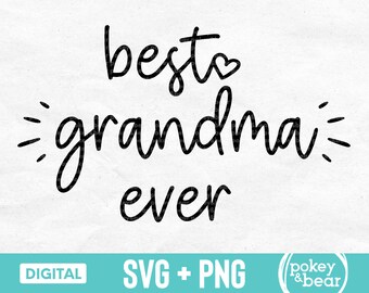 Best Grandma Ever Svg Grandma Svg Grandma Heart Svg Grandma Shirt Svg Mother's Day Svg Grandmother Svg Grandma Cut File Sublimation