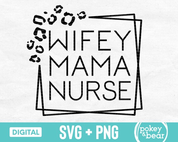 Mom Wife Nurse Shirt Mom Wife Nurse Shirt