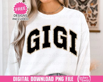 Glitter Gigi Png Sublimation Design Great Grandma Png Faux Embroidery Png Gigi Shirt Design Faux Patch Png Digital Download