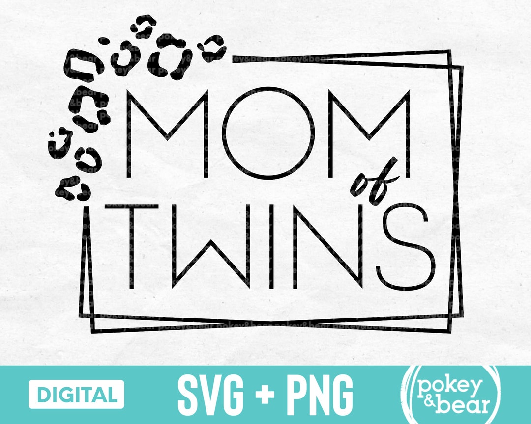 twins mama✿  Mom of Twins Svg Twin Mom Svg Twin Mama Svg Twin Mom Shirt