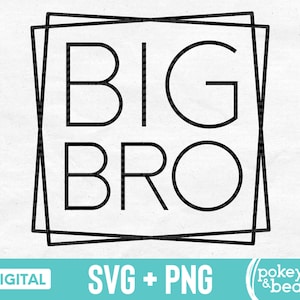 Big Bro Svg Big Brother Svg Big Brother Shirt Svg Big Bro Png Sublimation Design Big Bro Cut File Digital Download