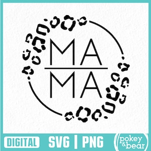Leopard Mama Svg Cheetah Mama Svg Mama Circle Svg Mama Shirt Svg Mother&#39;s Day Svg Leopard Mama Png Sublimation Design Cut File