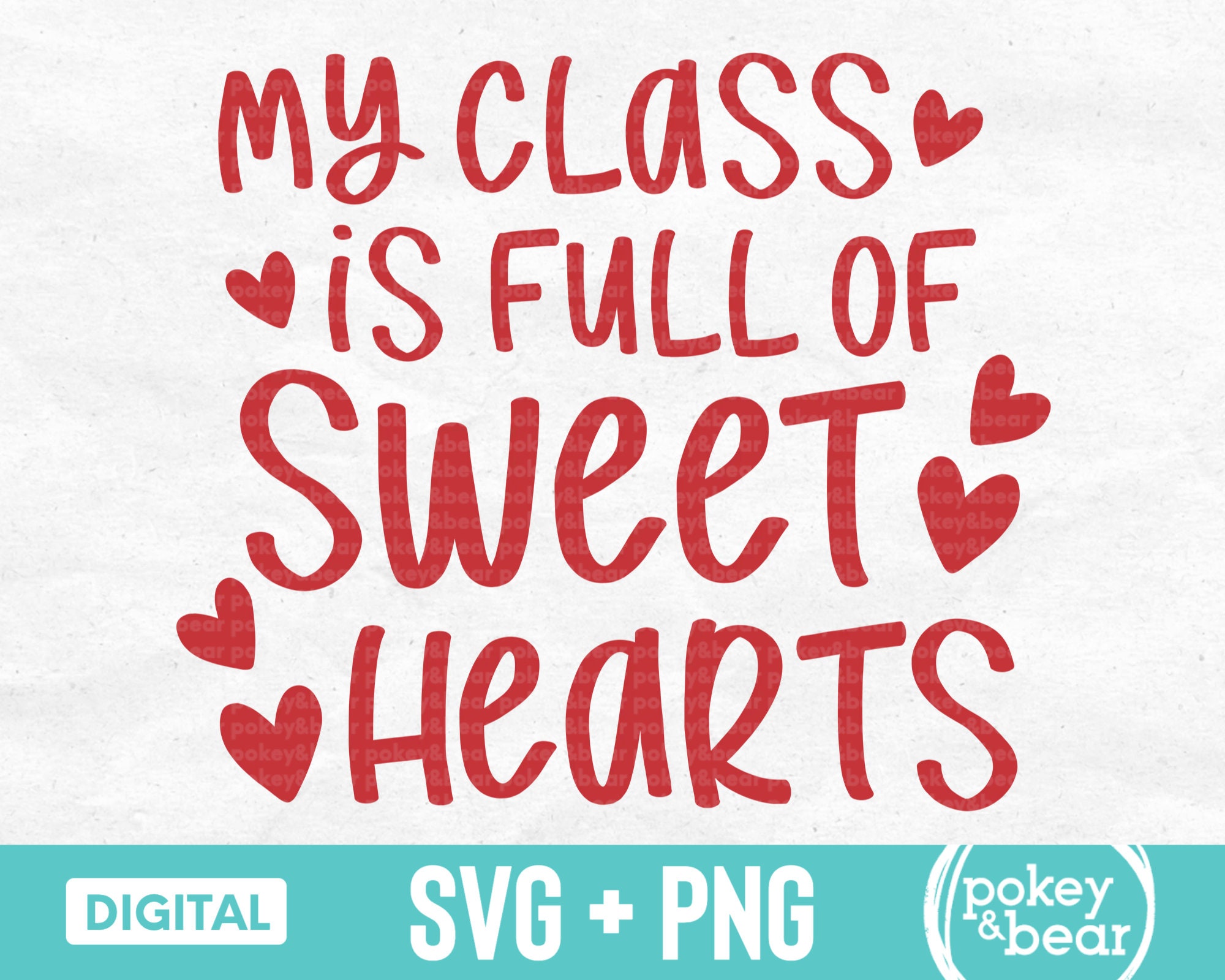 My Class is Full of Sweethearts Svg Teacher Valentine Svg - Etsy
