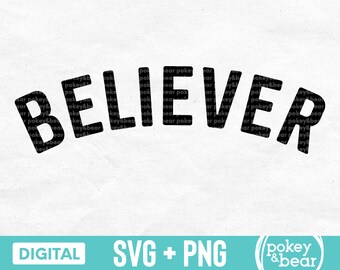 Believer Svg, Believe Svg, Christmas Svg, Christian Svg, Believer Png, Cut File, Sublimation, Digital Download