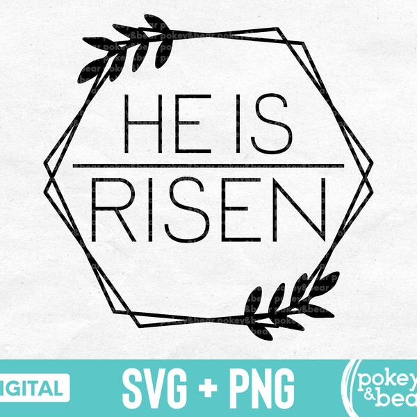 He Is Risen Svg Easter Svg Easter Hexagon Svg Spring Svg Easter Sign Svg He Is Risen Png Christian Svg Sublimation Design Cut File