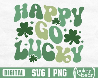 Retro Happy Go Lucky Svg Happy Go Lucky Png Sublimation Design St Patricks Day Svg St Patricks Day Png Four Leaf Clover Shamrock Svg