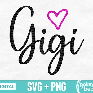Gigi Svg Gigi hart Svg Gigi Shirt Svg Moederdag Svg Design overgrootmoeder Svg Gigi Shirt Design sublimatie digitale download