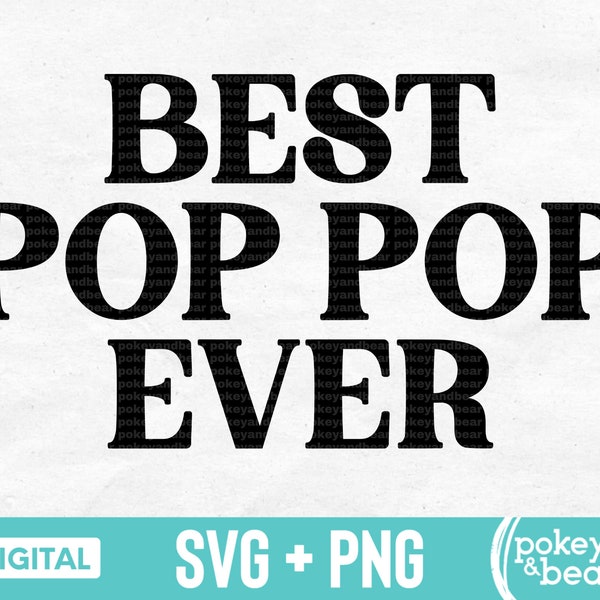 Best Pop Pop Ever Svg Pop Pop Shirt Svg Retro Poppop Svg Father's Day Svg Pop Pop Cut File Png Sublimation Design Digital Download