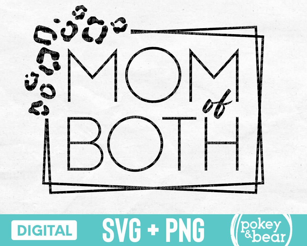 Leopard Mom of Both Svg Mama of Both Svg Mom Life Svg Mama Svg for
