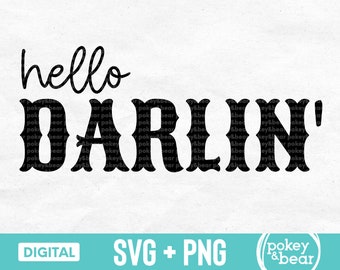 Hello Darlin Svg Hello Darling Svg Girl Country Svg Farm Girl Svg Farm Svg Country Shirt Svg Cowgirl Svg Country Life Svg Hello Png