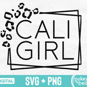 Léopard Cali Girl Svg Léopard Cali Svg guépard Californie Png Sublimation Design California Girl fichier coupe téléchargement numérique