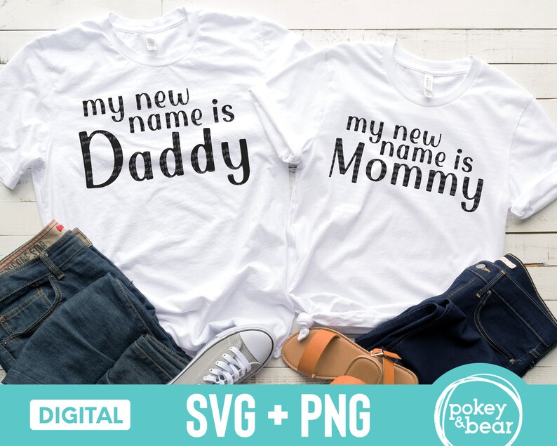Download Clip Art New Dad Svg My New Name Is Mommy Svg Mommy And Daddy Svg Mom And Dad Shirt Svg My New Name Is Daddy Svg Mama Svg Png File New Mom