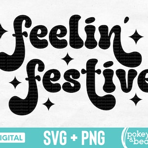 Feelin feestelijke Svg Retro kerst Svg Groovy vakantie Svg Vintage kerst Png sublimatie Design gevoel feestelijke Svg digitale download afbeelding 1