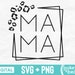 Leopard Mama Svg, Cheetah Mama Svg, Mom Svg, Mom Life Svg, Mama Square Svg, Mama Shirt Svg, Cheetah Svg, Mother's Day Svg, Leopard Mama Png
