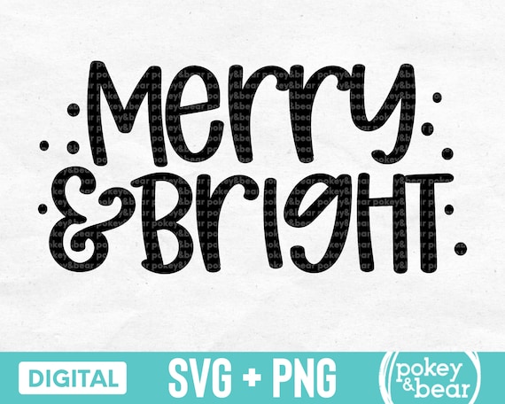Merry and Bright Svg Merry & Bright Svg Christmas Shirt Svg