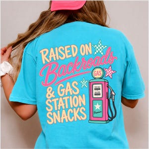 Country Girl Png, Raised on Backroads & Gas Station Snacks Png, Retro Southern Png, Sublimation Design (Digital Download)