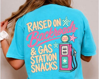 Country Girl Png, Raised on Backroads & Gas Station Snacks Png, Retro Southern Png, Sublimation Design (Digital Download)