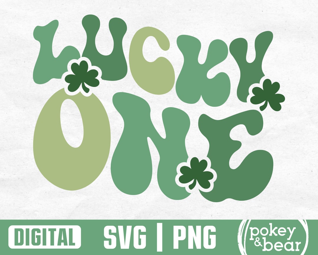 Lucky One Svg Lucky One Png Sublimation Design St Patrick's Day Svg