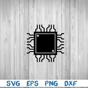 May include: Black and white graphic of a computer chip, a square with numerous connecting pins. The image is set against a light gray wood grain background. Below the chip are the letters SVG EPS PNG DXF.