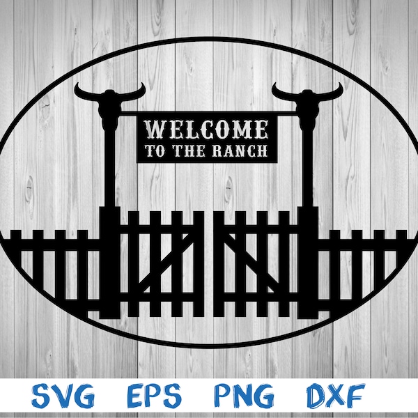 Welcome to the ranch, farm, entrance, entry, fence, picture, svg, png, eps, dxf, digital download file