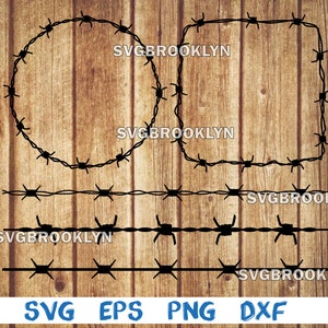 May include: Black barbed wire designs in circular, square, and linear shapes. The image includes the text "SVGBROOKLYN" and file type options: SVG, EPS, PNG, and DXF, set against a wooden background.