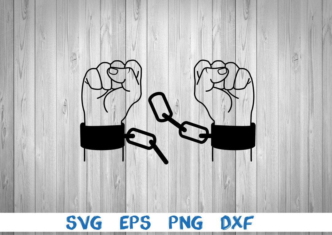 Hands Broken Chains, Picture, Svg, Png, Eps, Dxf, Digital Download File ...