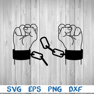 Hands broken chains, picture, svg, png, eps, dxf, digital download file