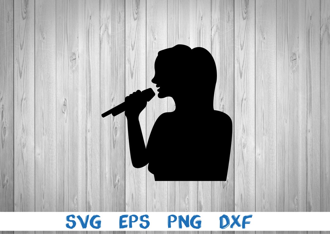 Woman Singing Song, Woman Holding Microphone, Silhouette, Picture, Svg,  Png, Eps, Dxf, Digital Download File - Etsy
